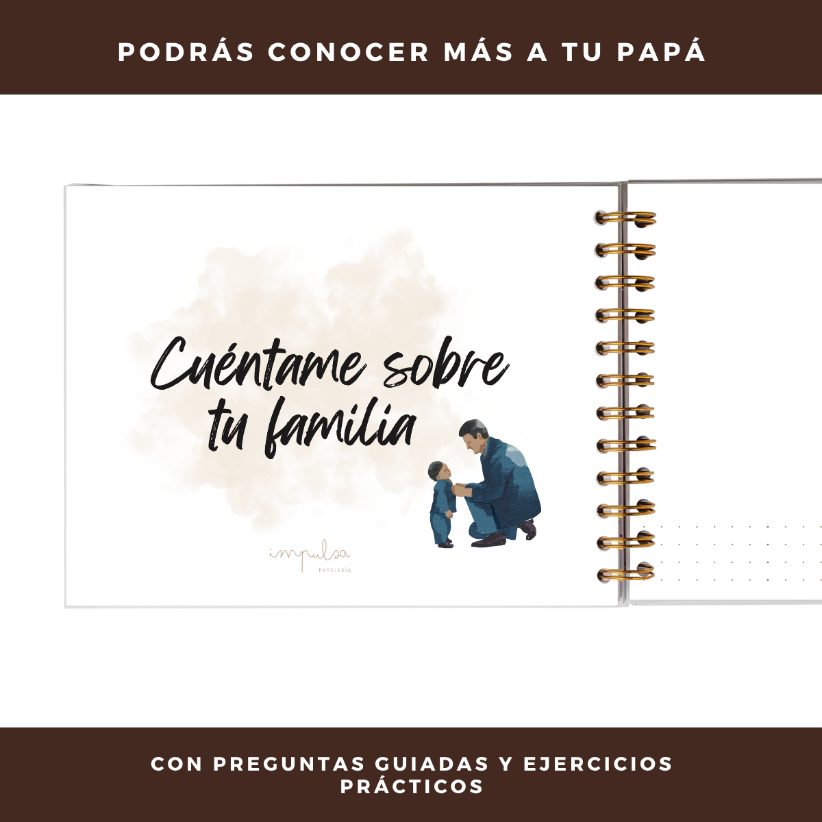 Papá, Cuéntame tu Historia- Día del Padre