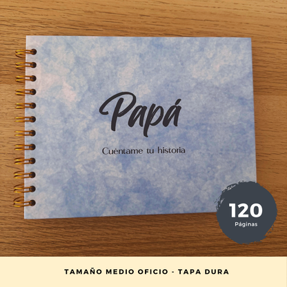 Papá, Cuéntame tu Historia- Día del Padre